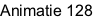 Animatie 128
