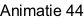 Animatie 44